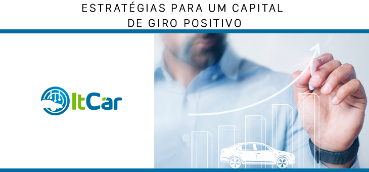 Estratégias para Capital de Giro Positivo